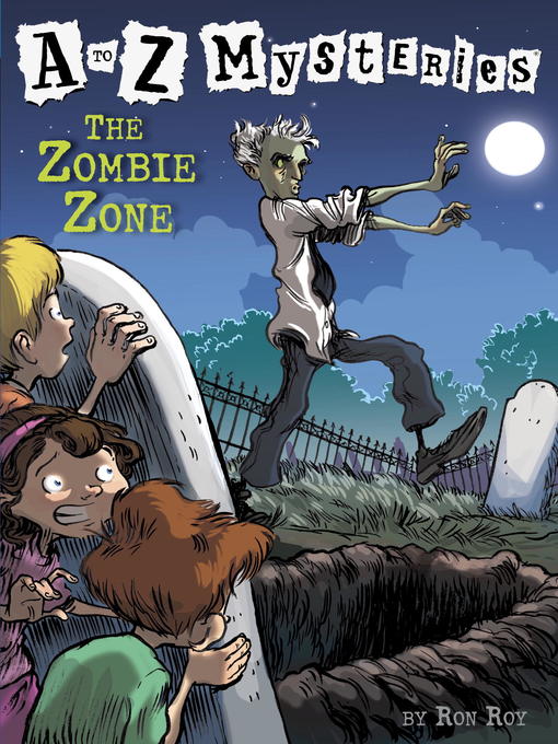 Title details for The Zombie Zone by Ron Roy - Wait list